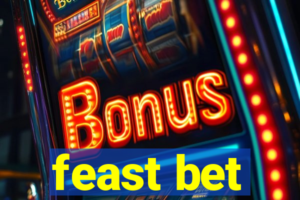 feast bet